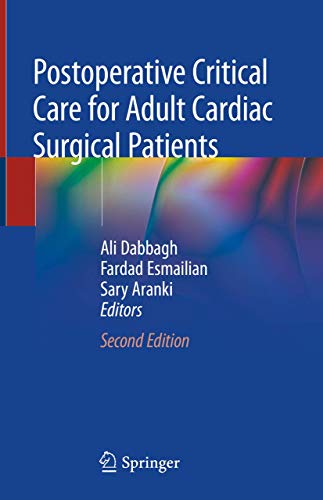 Postoperative Critical Care for Adult Cardiac Surgical Patients von Springer